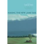 Making the New Lamb Take: Poems book cover