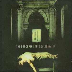 Porcupine Tree - Delerium Years Ep - Zortam Music