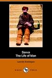 Savva and the Life of Man
Two plays by Leonid Andreyev