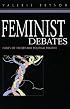 Feminist Debates: Issues of Theory and Political Practice