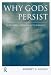 Why Gods Persist: Scientific Approach to Religion