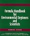 Book Formula Handbook for Environmental Engineers and Scientists (Environmental Science and Technology: A Wiley-Interscience Series of Texts and Monographs