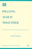 Praying aloud together