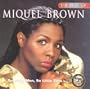 Best of Miquel Brown
