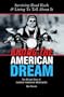 Riding The American Dream: Surviving Road Rash & Living To Tell About It: The Official Story of Excelsior-Henderson Motorcycles