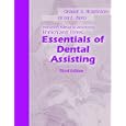 Ehrich and Torres' Essentials of Dental Assisting by  Robinson