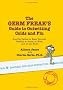 The Germ Freak's Guide to Outwitting Colds and Flu: Guerilla Tactics to Keep Yourself Healthy at Home, at Work and in the World The Germ Freak's Guide to Outwitting Colds and Flu: Guerilla Tactics to Keep Yourself Healthy at Home, at Work and in the World