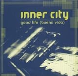 Revue Inner City  / Good Life