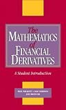 The Mathematics of Financial Derivatives: A Student Introduction