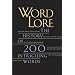 Word Lore: The History of 200 Intriguing Words