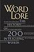 Book Word Lore: The History of 200 Intriguing Words
