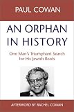  : An Orphan in History: One Man's Triumphant Search for His Jewish Roots