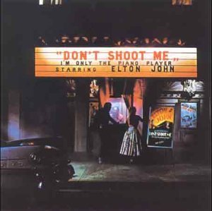CD-Charts  Music : Don't Shoot Me I'm Only the Piano Player