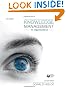 Knowledge Management in Organizations: A Critical Introduction