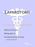 Laparotomy - A Medical Dictionary, Bibliography, and Annotated Research Guide to Internet References
