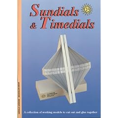 Sundials and Timedials: A Collection of Working Models to Cut Out and Glue Together