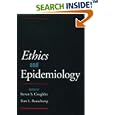 Ethics and Epidemiology by Steven S. Coughlin and Tom L. Beauchamp
