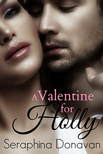 A Valentine For Holly: Book Two of Bishop's Series
