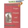 Prayer, Despair, and Drama: Elizabethan Introspection (Studies in Angelican History) by Peter Kaufman