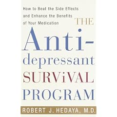 The Antidepressant Survival Program: How to Beat the Side Effects and Enhance the Benefits of Your Medication