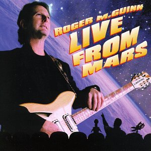 Roger McGuinn - Live from Mars - Zortam Music