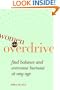 Women in Overdrive: Find Balance and Overcome Burnout at Any Age