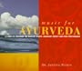 Music for Ayurveda