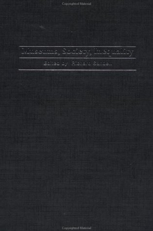Museums, Society, Inequality (Museum Meanings) under Museum Studies & Museology in The Books Store
