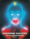 Exploding Galaxies: The Art of David Medalla