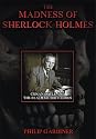 The Madness of Sherlock Holmes