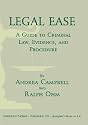 Legal Ease: A Guide to Criminal Law, Evidence, and Procedure
