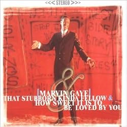 Marvin Gaye - That Stubborn Kinda Fella/How Sweet It Is To Be...