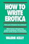 How to Write Erotica