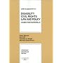 Blanck, Hill, Siegal, and Waterstone's Disability Civil Rights Law and Policy: Cases and Materials