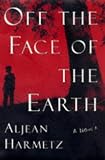 Off the Face of the Earth: A Novel
