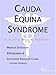 Book Cauda Equina Syndrome: A Medical Dictionary, Bibliography, And Annotated Research Guide To Internet References