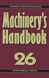 Machinery's Handbook 26th Edition Toolbox Edition with PDF version CD-ROM