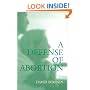 A Defense of Abortion (Cambridge Studies in Philosophy and Public Policy)