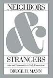 Neighbors and strangers : law and community in early Connecticut