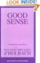 Good Sense (Great Books in Philosophy)
