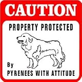CAUTION: GREAT PYRENEES dog warn sign