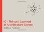 101 Things I Learned in Architecture School