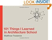 101 Things I Learned in Architecture School