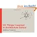 101 Things I Learned in Architecture School