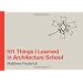 101 Things I Learned in Architecture School