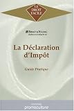 Revue Promoculture  / La déclaration d'impôt : Guide pratique