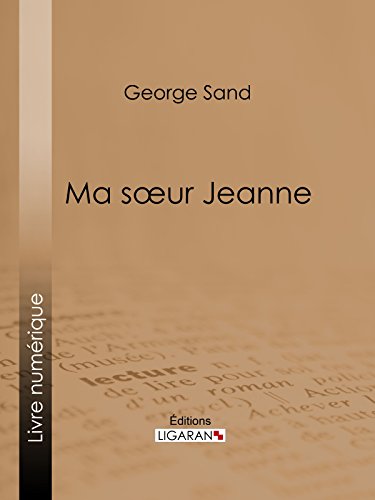 Ma soeur Jeanne (French Edition)
