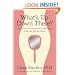 What's Up Down There?: Questions You'd Only Ask Your Gynecologist If She Was Your Best Friend