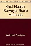 Oral health surveys : basic methods