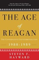 The Age of Reagan: The Conservative Counterrevolution: 1980-1989